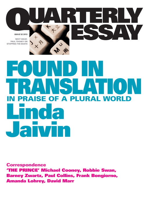 Title details for Quarterly Essay 52 Found in Translation by Linda Jaivin - Available